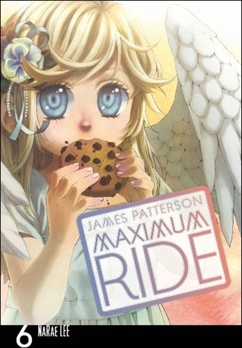 Levně Maximum Ride Manga Volume 6 - James Patterson; Lee NaRae