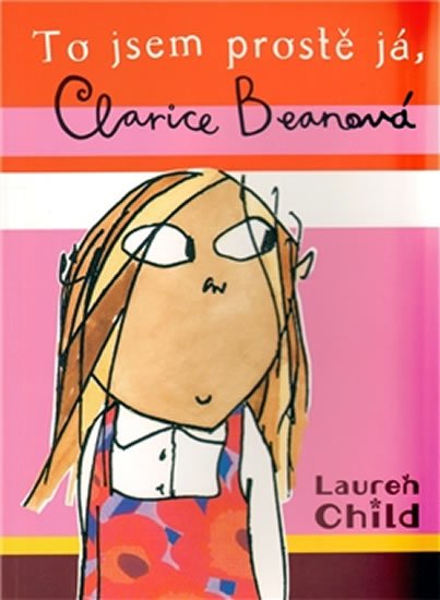 To jsem prostě já, Clarise Beanová - Lauren Child