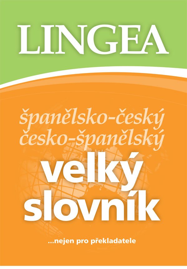 Levně Španělsko-český, česko-španělský velký slovník....nejen pro překladatele - autorů kolektiv