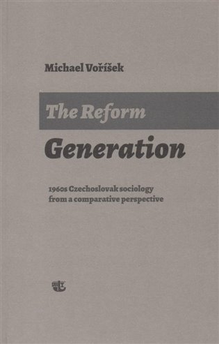 Levně The Reform Generation - Michael Voříšek