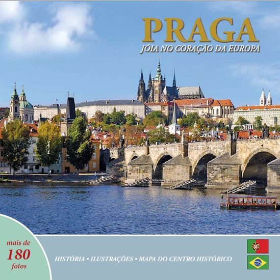 Praga: Jóia no coracáo da Europa (portugalsky) - Ivan Henn