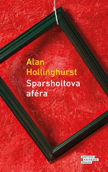 Levně Sparsholtova aféra - Alan Hollinghurst