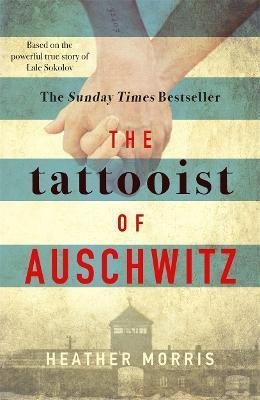Levně The Tattooist of Auschwitz: Soon to be a major new TV series - Heather Morris
