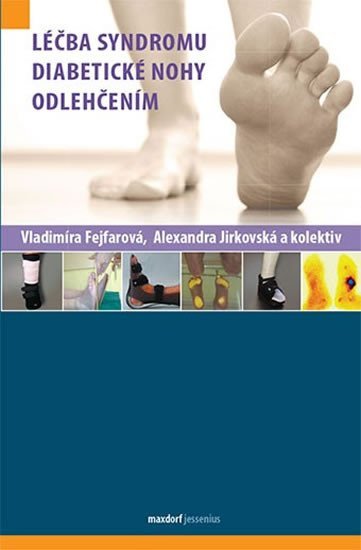 Levně Léčba syndromu diabetické nohy odlehčením - Vladimíra Fejfarová