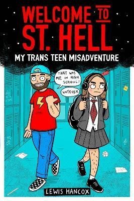 Levně Welcome to St Hell: My trans teen misadventure - Lewis Hancox