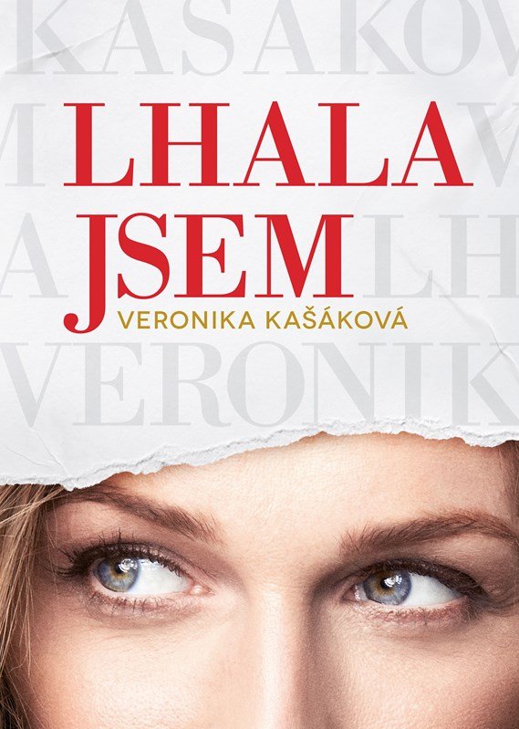 Veronika Kašáková: Lhala jsem, 2. vydání - Veronika Kašáková