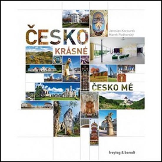 Levně Česko krásné, Česko mé - Jaroslav Kocourek