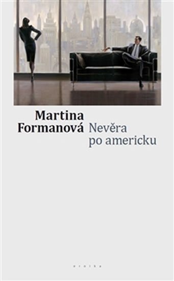 Levně Nevěra po americku - Martina Formanová