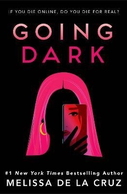 Levně Going Dark - Melissa De la Cruz