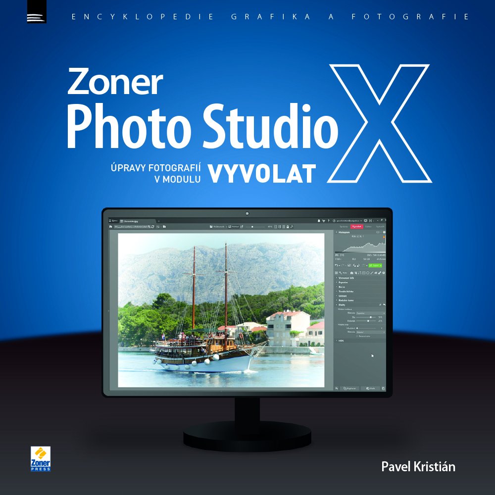 Levně Zoner Photo Studio X - Úpravy fotografií v modulu Vyvolat - Pavel Kristián