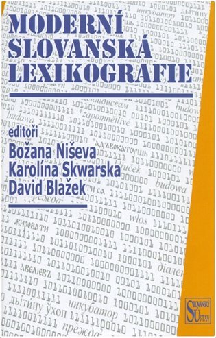 Levně Moderní slovanská lexikografie - Božana Niševa