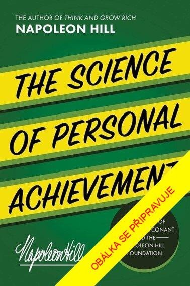 Nauka o osobním úspěchu - Napoleon Hill