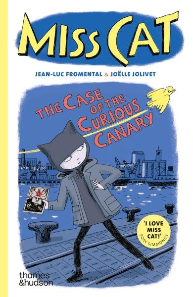 Levně Miss Cat: The Case of the Curious Canary - Jean-Luc Fromental