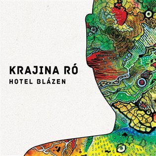 Hotel Blázen - CD - Ró Krajina