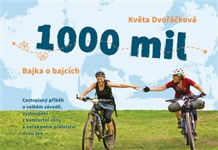 Levně 1000 mil - Bajka o bajcích - Květa Dvořáčková