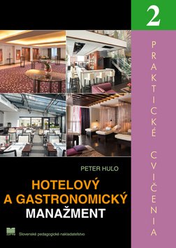 Levně Hotelový a gastronomický manažment 2 - Peter Huľo
