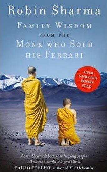 Levně Family Wisdom from the Monk Who Sold His Ferrari - Robin S. Sharma