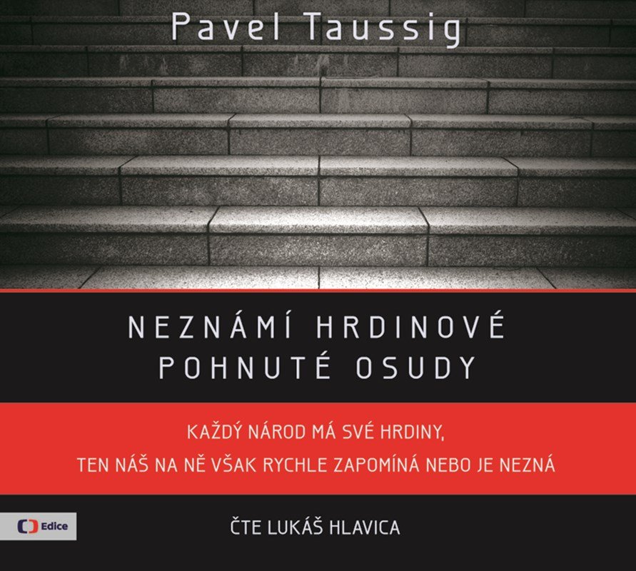 Levně Neznámí hrdinové (audiokniha) - Pavel Taussig