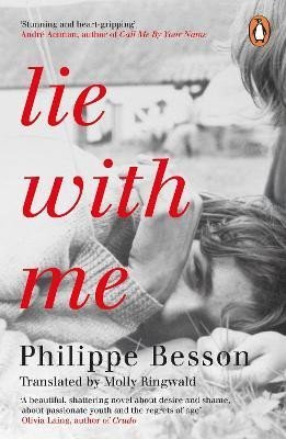 Levně Lie With Me: ´Stunning and heart-gripping´ Andre Aciman - Philippe Besson