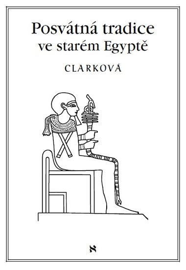 Levně Posvátná tradice ve starém Egyptě - Rosemary Clarková