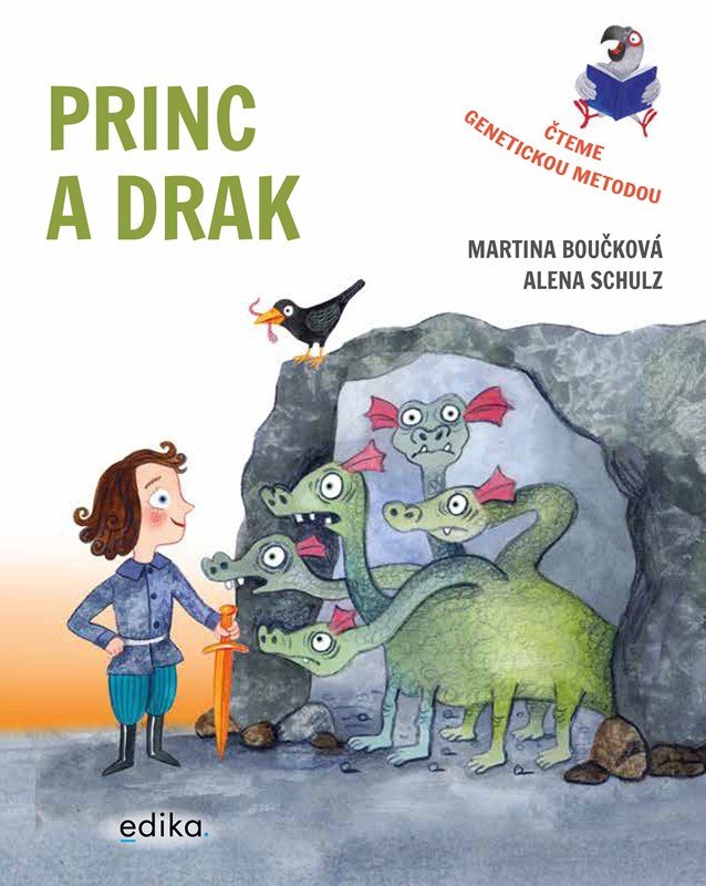 Levně Princ a drak – Čteme genetickou metodou - Martina Boučková; Alena Schulz