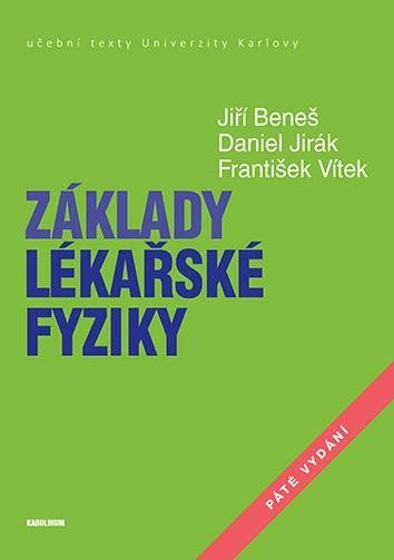 Levně Základy lékařské fyziky, 5. vydání - Jiří Beneš