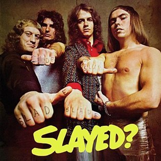 Levně Slayed? / Deluxe (CD) - Slade