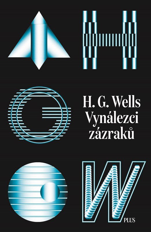 Levně Vynálezci zázraků. Sebrané povídky H. G. Wellse. Svazek I - Herbert George Wells