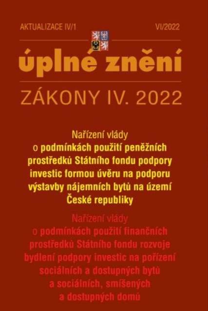 Levně Aktualizace IV/1 2022 O podmínkách použití peněžních prostředků Státního fondu podpory investic