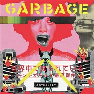 Levně Anthology (CD) - Garbage