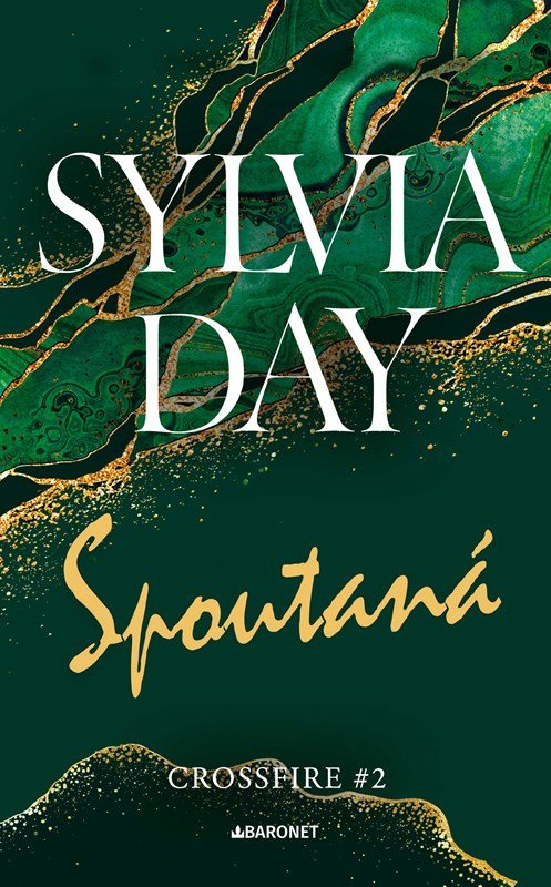 Spoutaná, 2. vydání - Sylvia Day