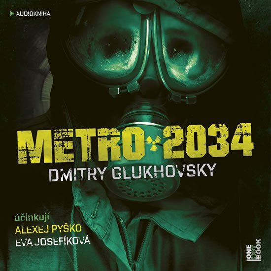 Metro 2034 - 2CDmp3 (Čte Eva Josefíková a Alexej Pyško) - Dmitry Glukhovsky