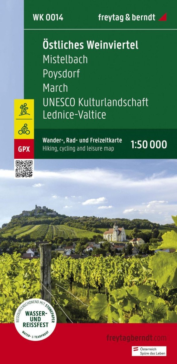 Levně Východní Weinviertel, Mistelbach, Poysdorf, March, UNESCO kulturní krajina Lednicko-valtický areál 1:50 000 / turistická a cykloturistická mapa