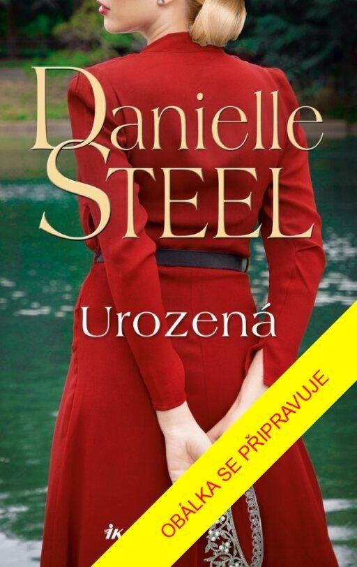 Urozená - Danielle Steel