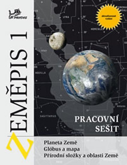 Levně Zeměpis 1 - Pracovní sešit - Planeta Země, glóbus a mapa, přírodní složky a oblasti Země - Jaromír Demek