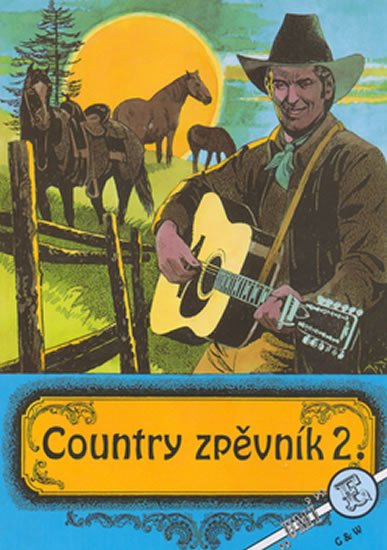 Levně Country zpěvník 2. - autorů kolektiv
