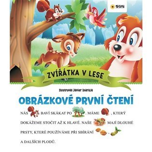 Levně Zvířátka v lese - Obrázkové první čtení