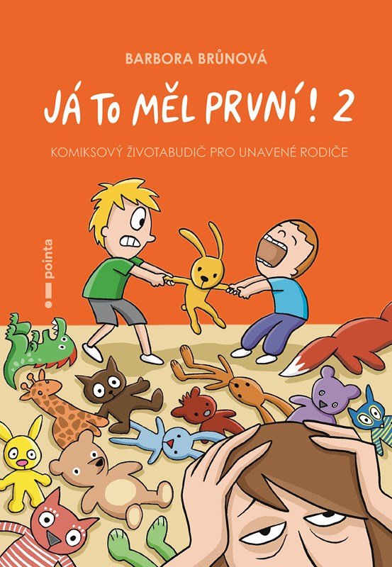 Levně Já to měl první! 2 - Komiksový životabudič pro unavené rodiče - Barbora Brůnová