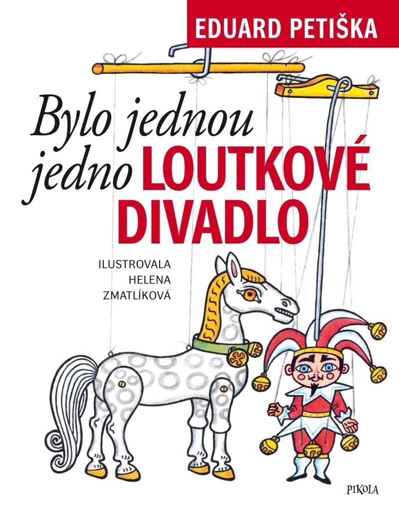 Levně Bylo jednou jedno loutkové divadlo, 6. vydání - Eduard Petiška
