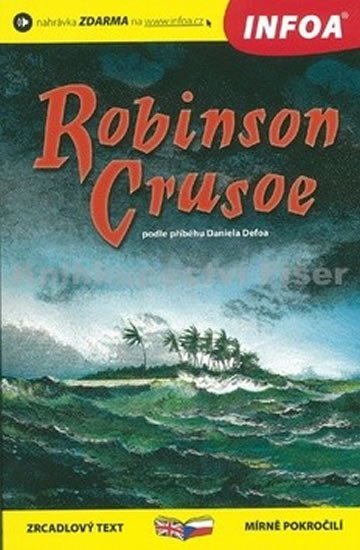 Robinson Crusoe - Zrcadlová četba - Daniel Defoe
