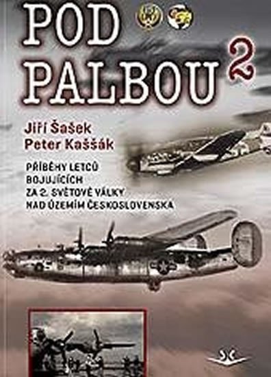 Pod palbou 2 - Jiří Šašek