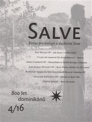 Levně Salve 4/2016 - 800 let dominikánů