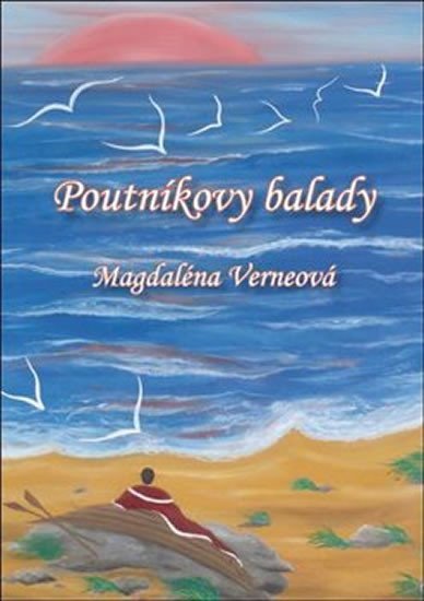 Levně Poutníkovy balady - Magdaléna Verneová