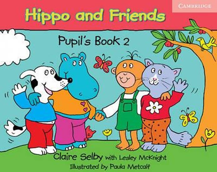 Levně Hippo and Friends 2 Pupils Book - Claire Selby