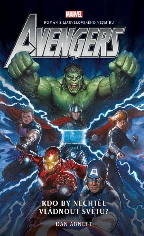 Levně Avengers: Kdo by nechtěl vládnout světu? - Dan Abnett