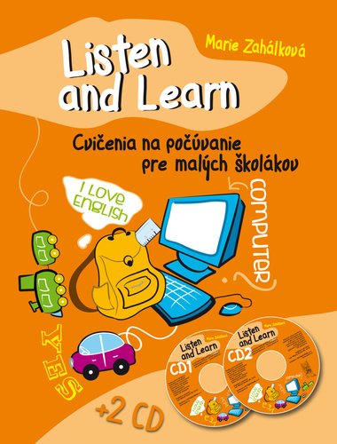 Levně Listen and Learn Cvičenia na počúvanie pre malých školákov + 2 CD - Marie Zahálková