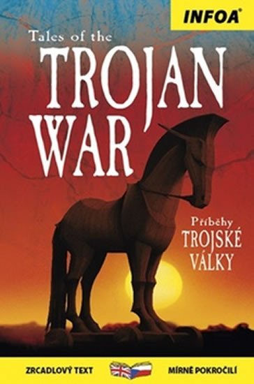 Levně Příběhy Trojské války / Tales of the Trojan War - Zrcadlová četba - Kamini Khanduri