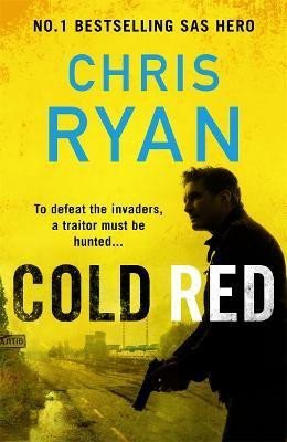 Levně Cold Red: The bullet-fast new 2023 thriller from the no.1 bestselling SAS hero - Chris Ryan