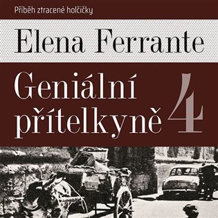 Levně Geniální přítelkyně 4 - 2 CDmp3 (Čte Taťjána Medvecká) - Elena Ferrante