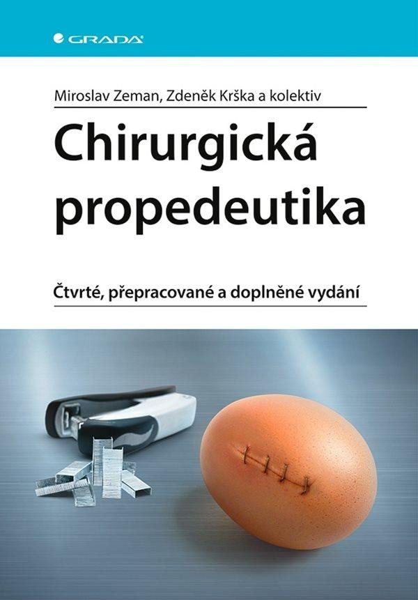 Levně Chirurgická propedeutika, 4. vydání - Zdeněk Krška